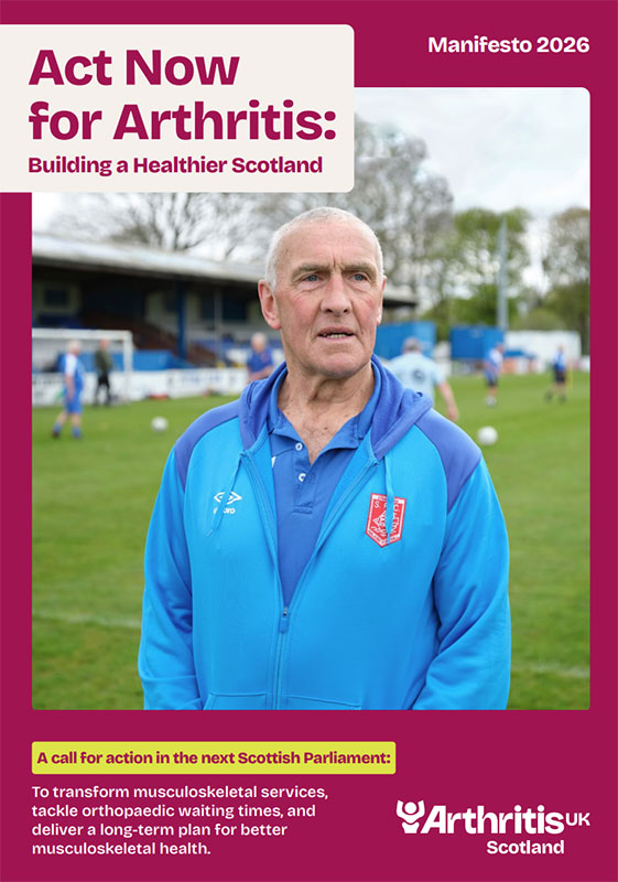 Arthritis UK Scottish Parliament Election Manifesto